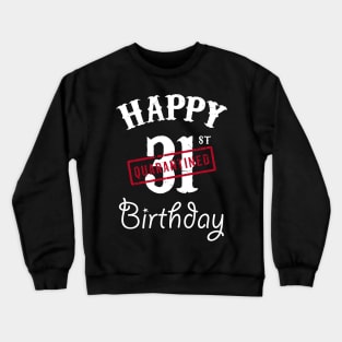 Happy 31st Quarantined Birthday Crewneck Sweatshirt